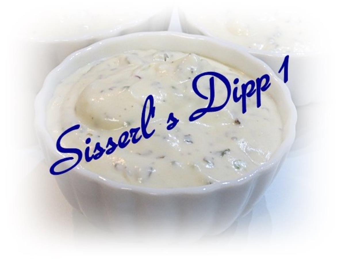 Sisserl’s ~ Dipp 1 - Rezept