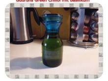 Öl: Green Chiliöl mit frischem Basilikum - Rezept