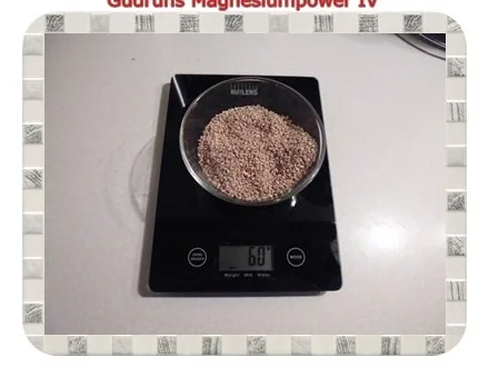 Rezept: Gesundes: Magnesiumpower IV Bild Nr. 5 Gesundes: Magnesiumpower IV - Rezept - Bild Nr. 5
