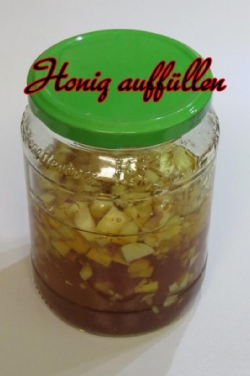 Knoblauch – Inger – Honig - Rezept