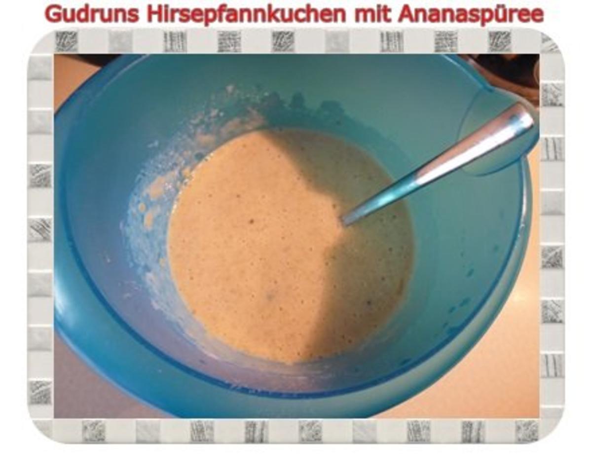 Kuchen: Hirsepfannkuchen mit Ananaspüree - Rezept - Bild Nr. 9