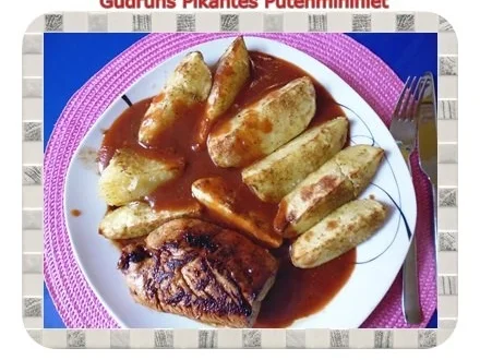 Rezept: Geflügel: Pikantes Putenminifilet mit Kartoffelspalten Bild Nr. 22 Geflügel: Pikantes Putenminifilet mit Kartoffelspalten - Rezept - Bild Nr. 22