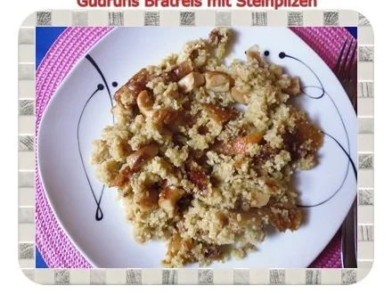 Vegetarisch: Bratreis mit Steinpilzen - Rezept - Bild Nr. 10