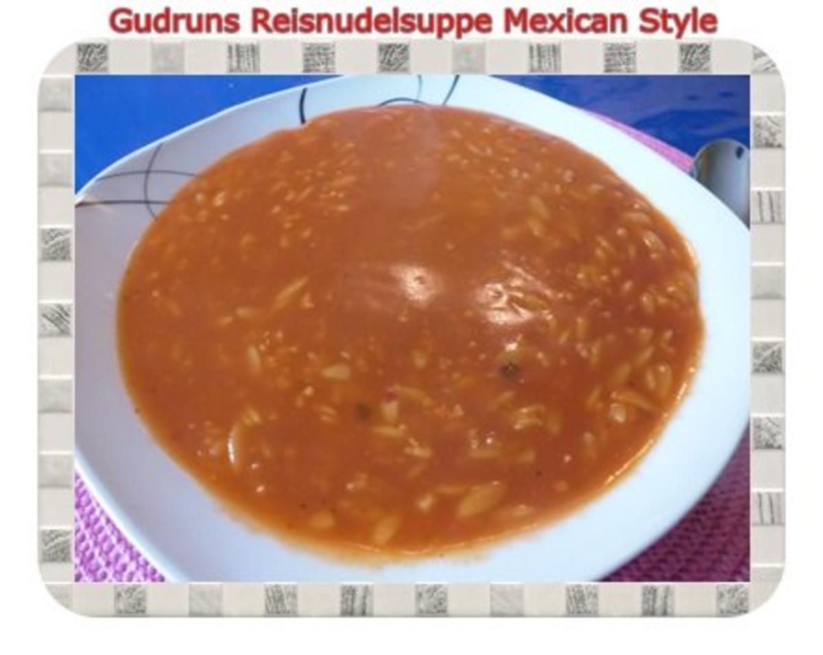 Suppe: Reisnudelsuppe im Mexican Style - Rezept
