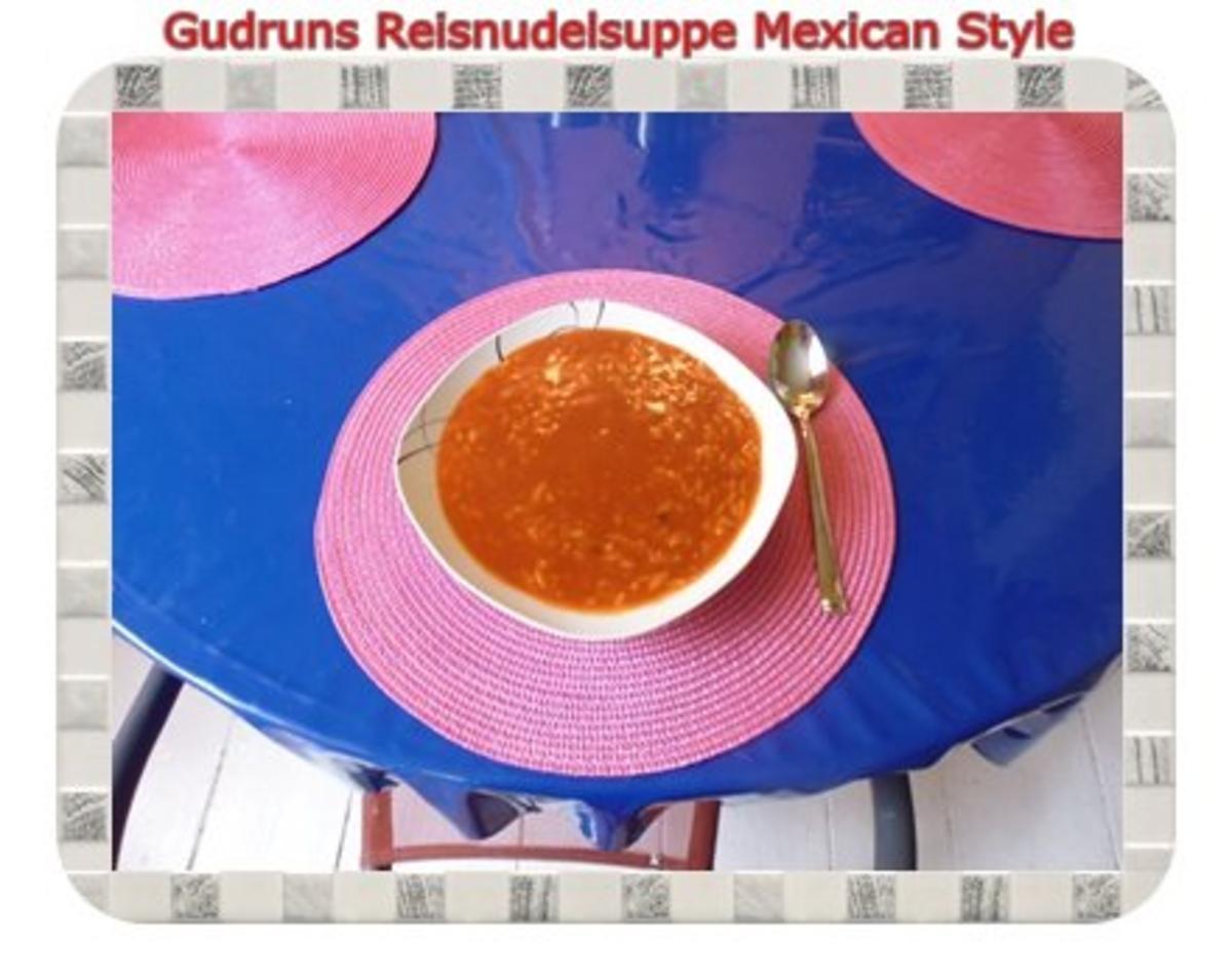 Suppe: Reisnudelsuppe im Mexican Style - Rezept - Bild Nr. 5