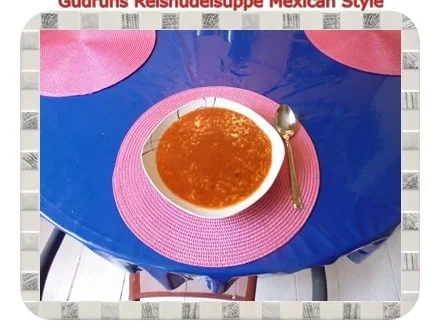 Suppe: Reisnudelsuppe im Mexican Style - Rezept - Bild Nr. 5