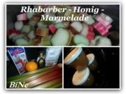 BiNe` S RHABARBER - HONIG - MARMELADE - Rezept