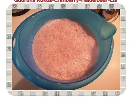 Rezept: Eis: Kokos-Cranberry-Heidelbeer-Eis Bild Nr. 4 Eis: Kokos-Cranberry-Heidelbeer-Eis - Rezept - Bild Nr. 4