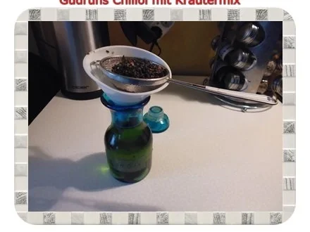 Öl: Chiliöl mit Kräutermix - Rezept - Bild Nr. 7