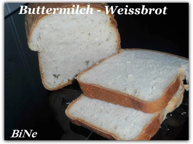 Rezept: BiNe` S BUTTERMILCH - WEISSBROT Bild Nr. 2 BiNe` S BUTTERMILCH - WEISSBROT - Rezept - Bild Nr. 2