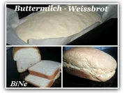 BiNe` S BUTTERMILCH - WEISSBROT - Rezept