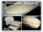 BiNe` S BUTTERMILCH - WEISSBROT - Rezept