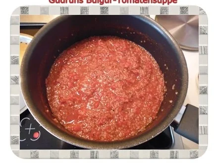 Rezept: Suppe: Bulgur-Tomatensuppe Bild Nr. 8 Suppe: Bulgur-Tomatensuppe - Rezept - Bild Nr. 8