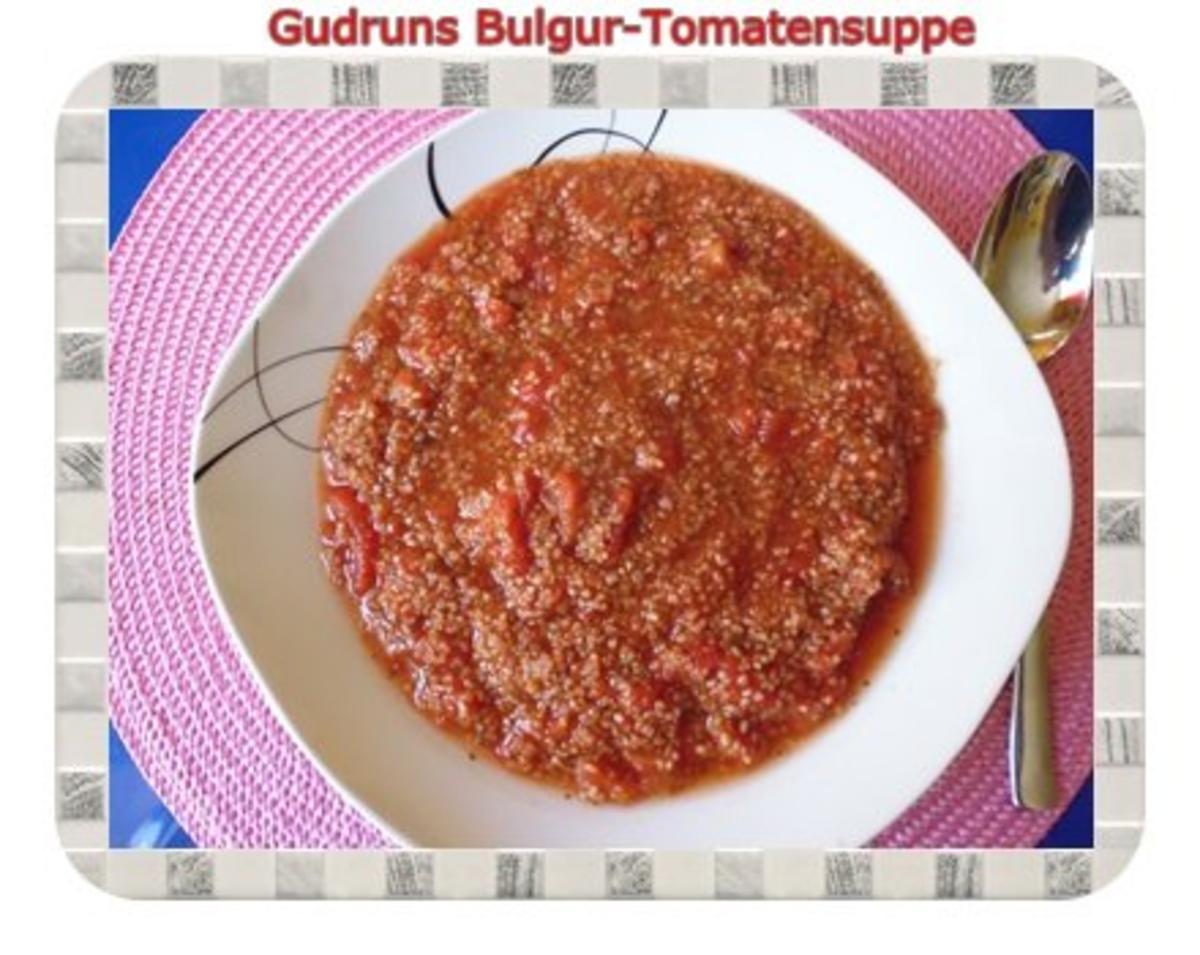 Suppe: Bulgur-Tomatensuppe - Rezept