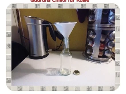 Öl: Chiliöl für Rosie - Rezept - Bild Nr. 5