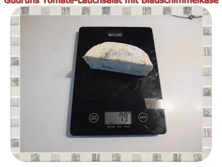 Salat: Tomate-Lauch-Salat mit Blauschimmelkäse - Rezept - Bild Nr. 2