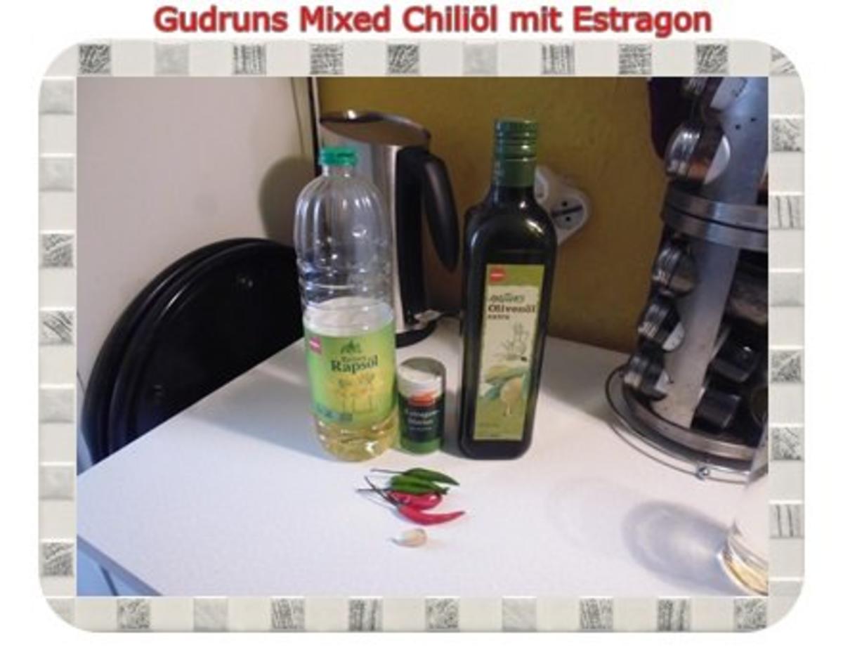 Öl: Mixed Chiliöl mit Estragon - Rezept - Bild Nr. 2