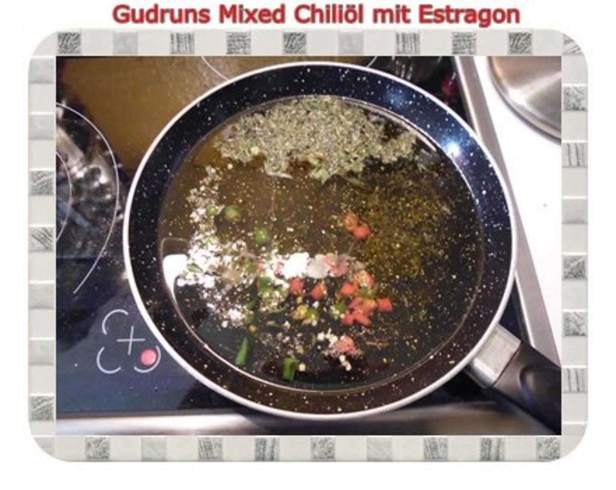 Öl: Mixed Chiliöl mit Estragon - Rezept - Bild Nr. 4