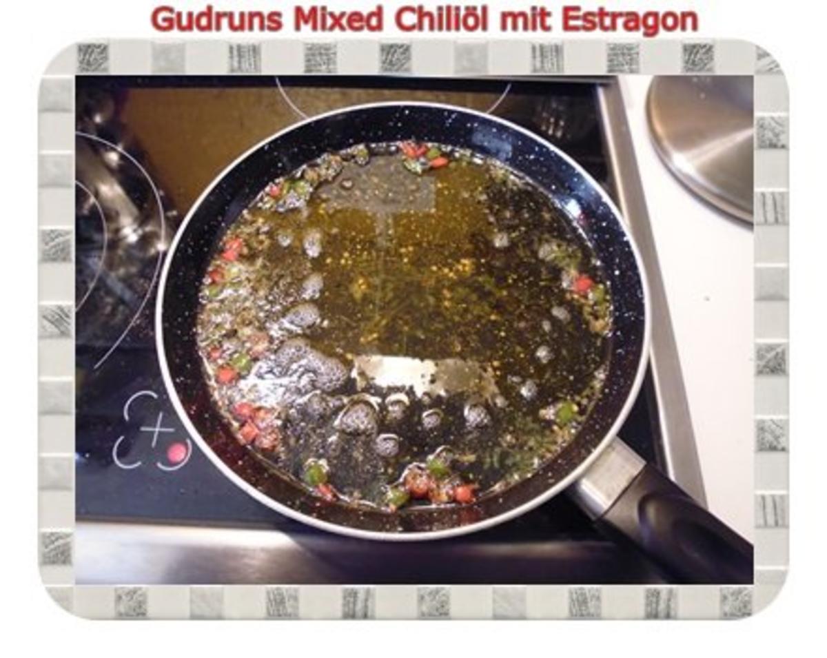 Öl: Mixed Chiliöl mit Estragon - Rezept - Bild Nr. 5