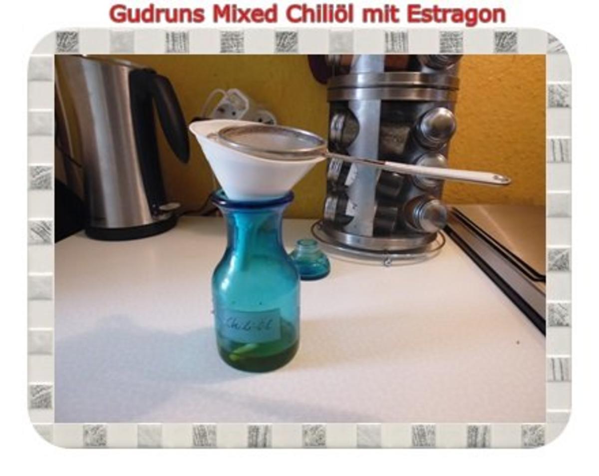 Öl: Mixed Chiliöl mit Estragon - Rezept - Bild Nr. 6