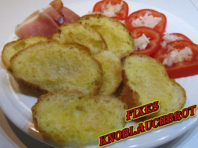 Rezept: Sisserl’s ~ fixes Knoblauchbrot Sisserl’s ~ fixes Knoblauchbrot - Rezept