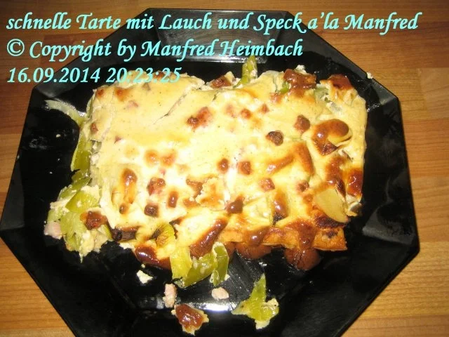 Tarte - schnelle Tarte mit Lauch und Speck a’la Manfred - Rezept
