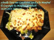 Tarte - schnelle Tarte mit Lauch und Speck a’la Manfred - Rezept