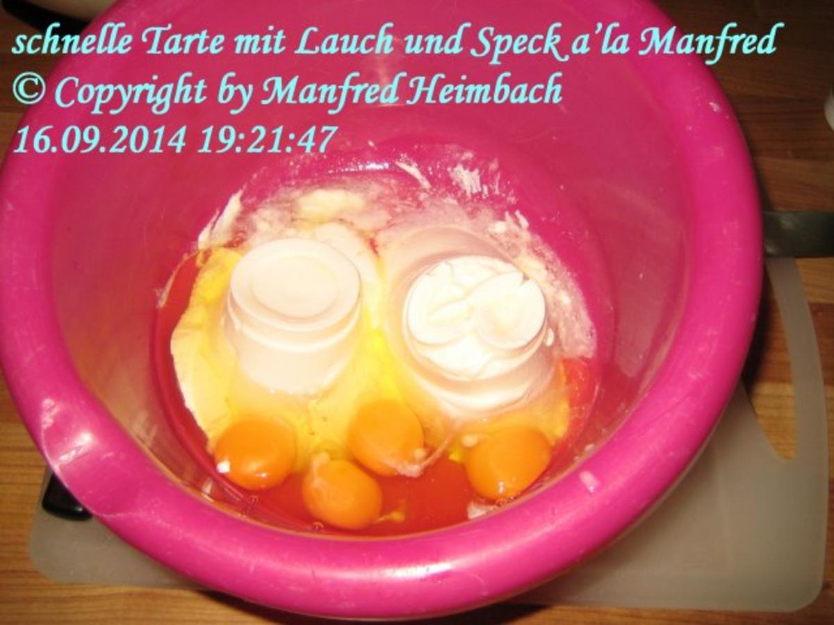 Tarte - schnelle Tarte mit Lauch und Speck a’la Manfred - Rezept - Bild Nr. 5