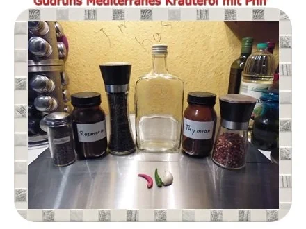 Rezept: Öl: Mediterranes Kräuteröl mit Pfiff Bild Nr. 2 Öl: Mediterranes Kräuteröl mit Pfiff - Rezept - Bild Nr. 2