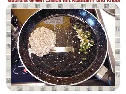 Öl: Green Chilioil mit Rosmarin und Knobi - Rezept - Bild Nr. 4