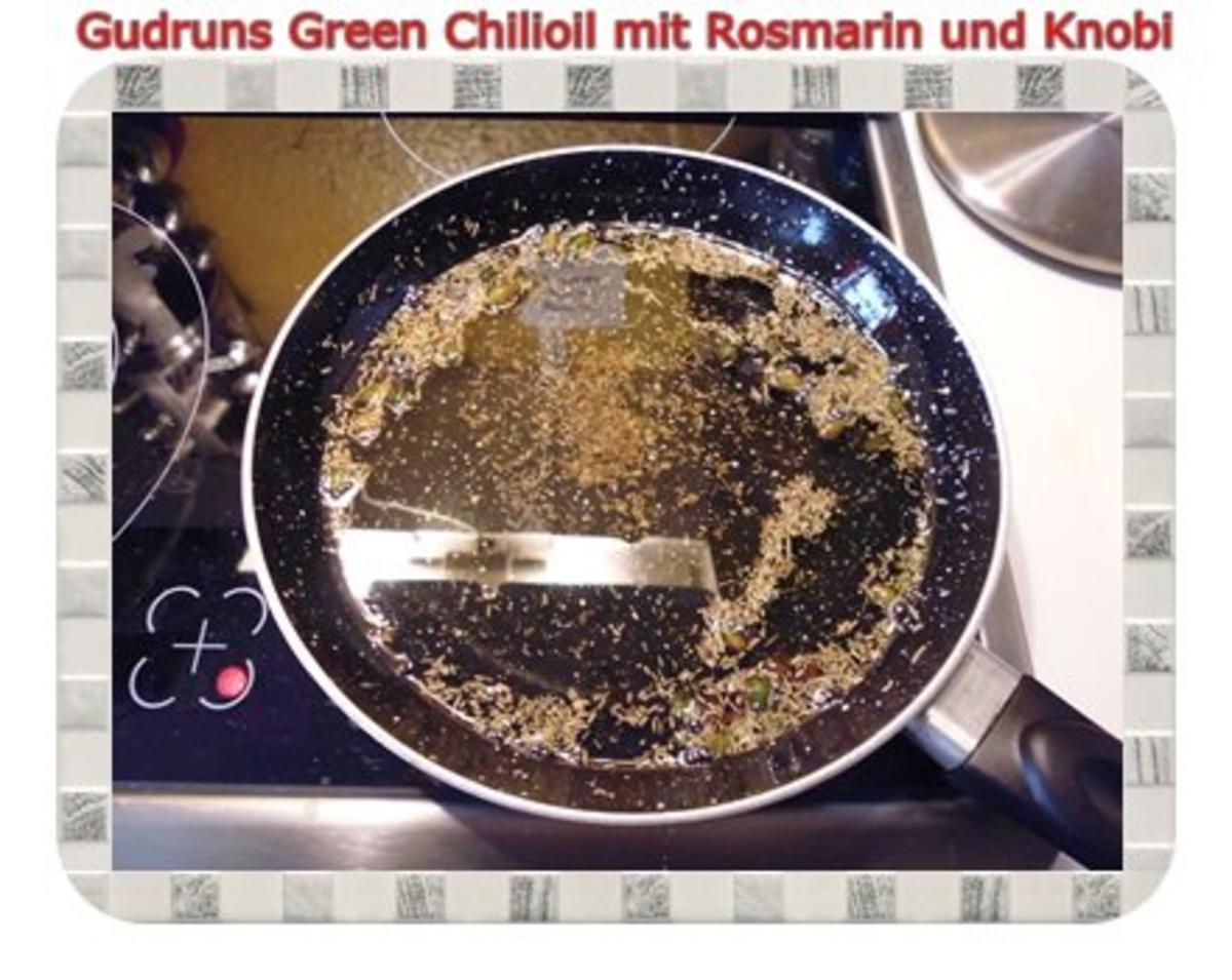 Öl: Green Chilioil mit Rosmarin und Knobi - Rezept - Bild Nr. 6