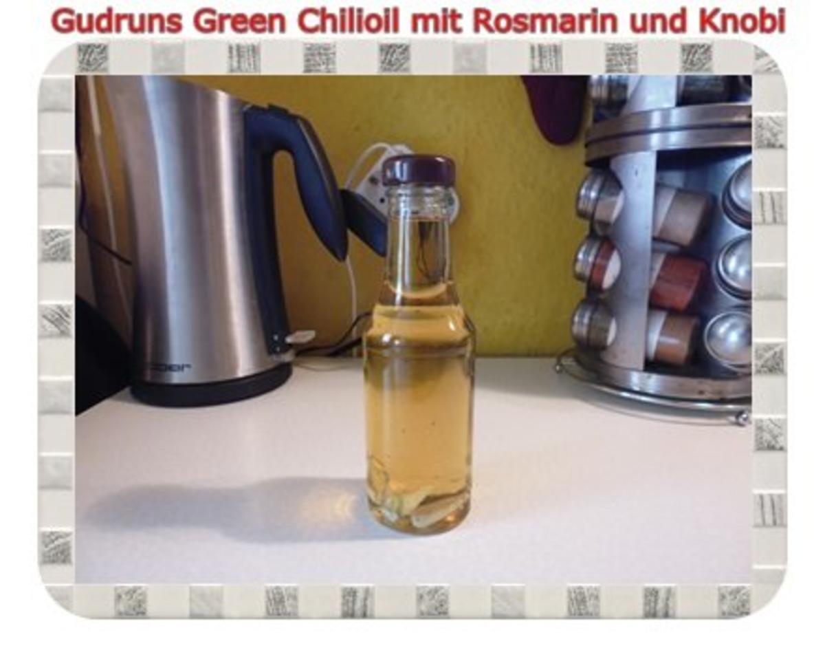 Öl: Green Chilioil mit Rosmarin und Knobi - Rezept - Bild Nr. 8