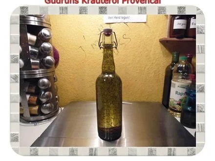 Rezept: Öl: Kräuteröl provencal Bild Nr. 4 Öl: Kräuteröl provencal - Rezept - Bild Nr. 4