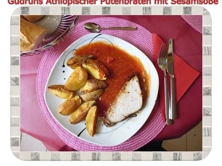 Geflügel: Äthiopischer Putenbraten mit Kartoffelspalten und Tomaten-Sesamsoße - Rezept - Bild Nr. 18