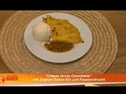 Flambierte “Crêpes Gross Osombahe” mit Joghurt-Sahne-Eis und Passionsfrucht - Rezept
