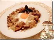 Edle Steinpilze mit oder ohne Ei - Rezept