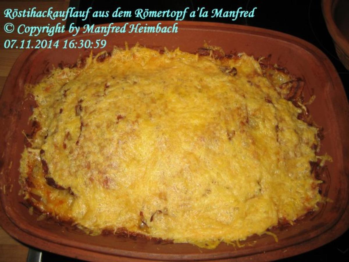 Auflauf – Röstihackauflauf aus dem Römertopf a’la Manfred - Rezept - Bild Nr. 3