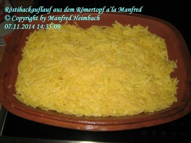 Auflauf – Röstihackauflauf aus dem Römertopf a’la Manfred - Rezept - Bild Nr. 7