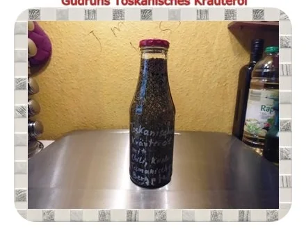 Öl: Toskanisches Kräuteröl - Rezept