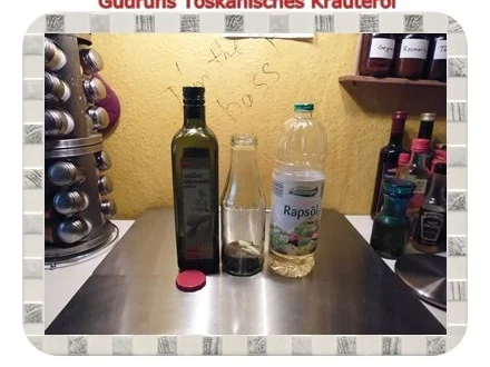 Öl: Toskanisches Kräuteröl - Rezept - Bild Nr. 3