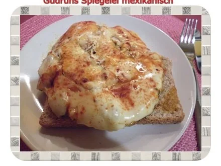 Rezept: Abendbrot: Spiegelei mexikanisch Abendbrot: Spiegelei mexikanisch - Rezept