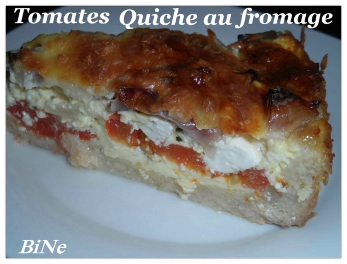 Bilder für BiNe` S TOMATES QUICHE AU FROMAGE - Rezept