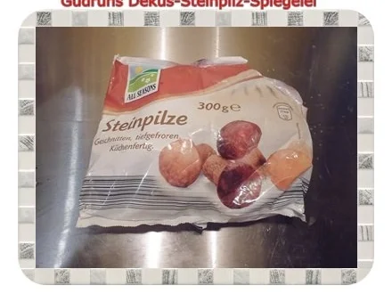 Rezept: Abendbrot: Dekus-Steinpilz-Spiegelei Bild Nr. 2 Abendbrot: Dekus-Steinpilz-Spiegelei - Rezept - Bild Nr. 2