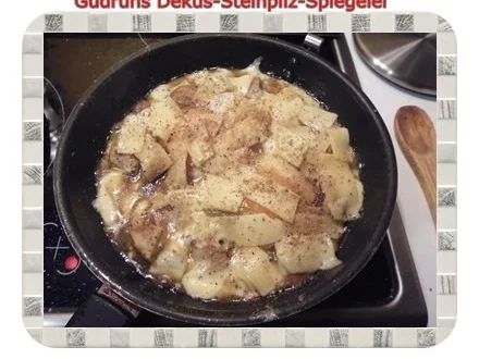Rezept: Abendbrot: Dekus-Steinpilz-Spiegelei Bild Nr. 9 Abendbrot: Dekus-Steinpilz-Spiegelei - Rezept - Bild Nr. 9