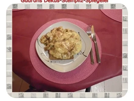 Rezept: Abendbrot: Dekus-Steinpilz-Spiegelei Bild Nr. 12 Abendbrot: Dekus-Steinpilz-Spiegelei - Rezept - Bild Nr. 12