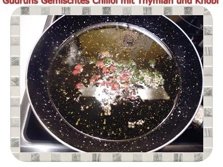 Öl: Gemischtes Chiliöl mit Thymian und Knobi - Rezept - Bild Nr. 4