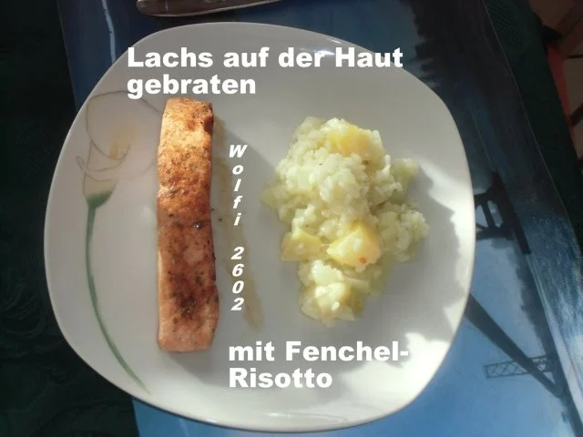 Fisch : Lachs auf der Haut mit Fenchel-Orangen-Risotto - Rezept - Bild Nr. 2