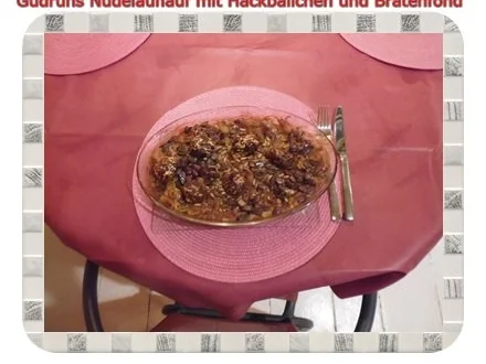Rezept: Fleisch: Nudelauflauf mit Hackfleischbällchen Bild Nr. 10 Fleisch: Nudelauflauf mit Hackfleischbällchen - Rezept - Bild Nr. 10