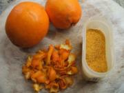 Vorrat: Orangenschalen- getrocknet und gemahlen - Rezept