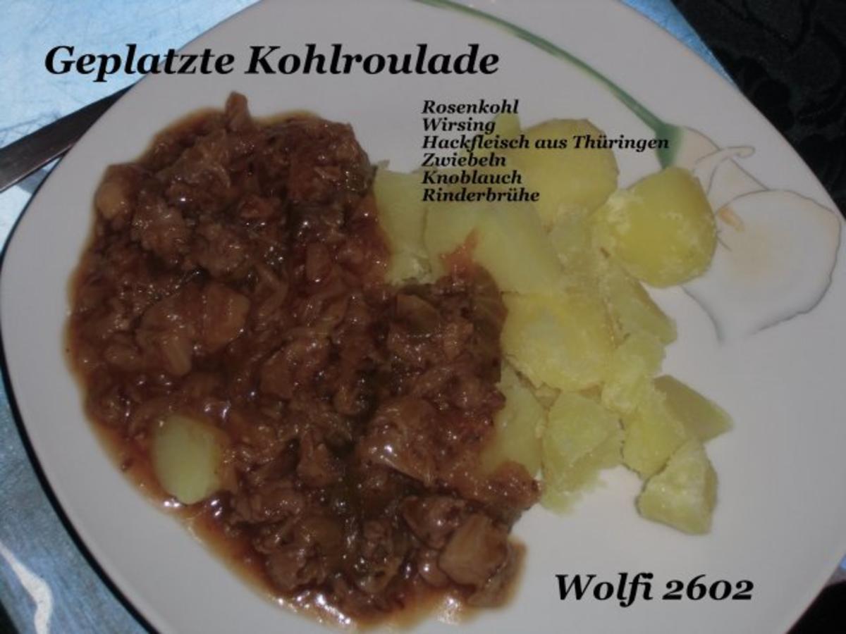 Gemüse : Geplatzte Kohlroulade (Wirsing-/ Rosenkohl & Thüringer Hackfleisch) - Rezept